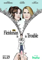  Флейшман в беде смотреть онлайн сериал 1 сезон 